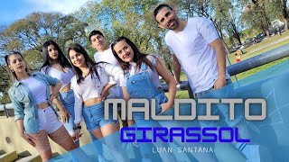 Maldito Girassol  Coreografa Malandras Cia  Luan Santana