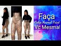 Look do dia calça cintura alta skinny,faça  você mesma!aprenda ! crie ,use e pareça mais magra !