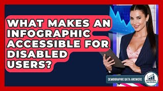 Datos What Makes An Infographic Accessible For Disabled Users - Demographic Data Answers Actualización