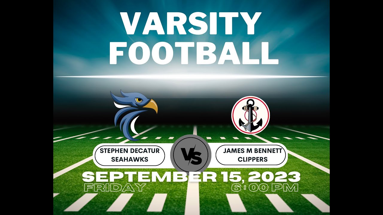 SDHS Boys Varsity Football vs James M Bennett