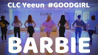 [MIRRORED] CLC Yeeun - BARBIE Dance Practice