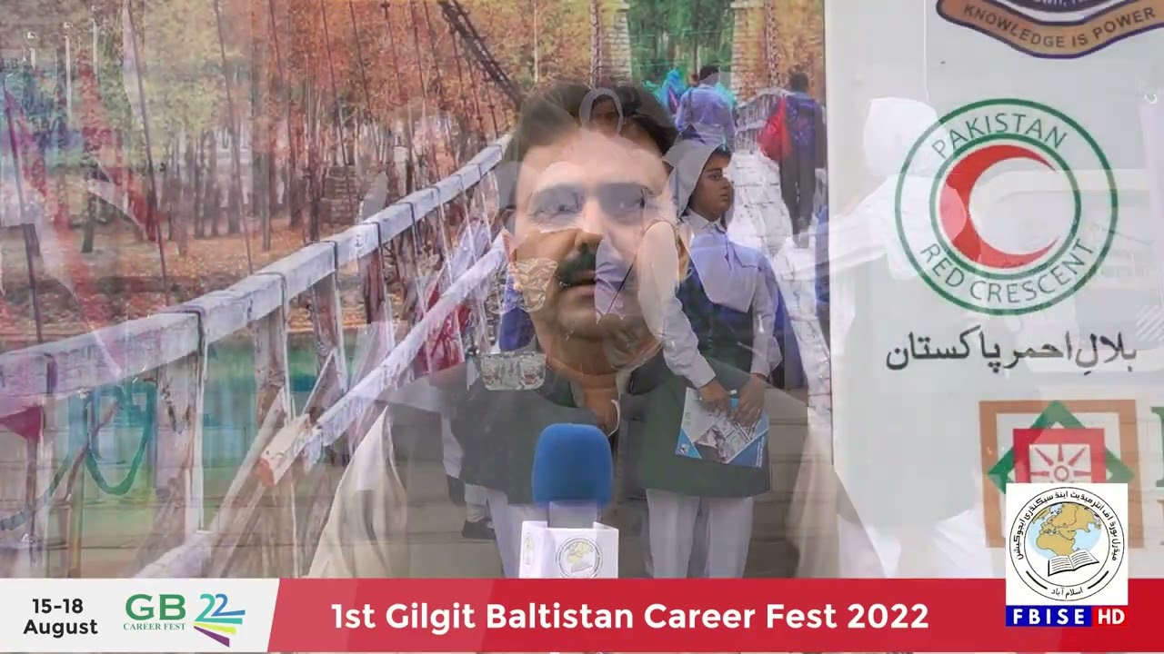 Message From 𝗠𝗿. 𝗦𝗶𝗯𝘁𝗮𝗶𝗻 𝗔𝗵𝗺𝗲𝗱 𝗦𝗲𝗰𝗿𝗲𝘁𝗮𝗿𝘆 𝗦 & 𝗚𝗔𝗗 𝗚𝗶𝗹𝗴𝗶𝘁 𝗕𝗮𝗹𝘁𝗶𝘀𝘁𝗮𝗻 || GB Career Fest 2022 ||  FBISE