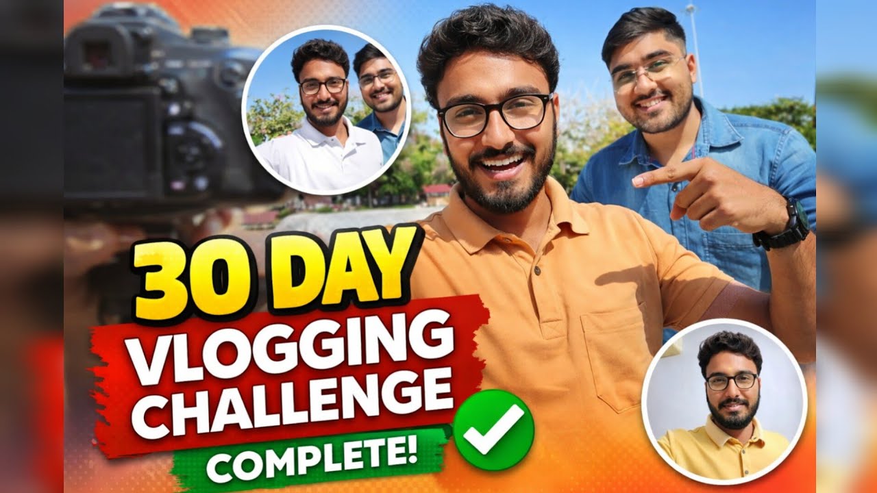 30 Days Challenge Complete 😱 | Kya Badla 30 Din Me? Full Journey Vlog