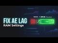 Best Memory Usage Settings in After Effects (Fix Lag Fast)