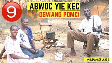 OKEME OF LANGO | Abwoc Yie Kec  | Ogwang Pomci