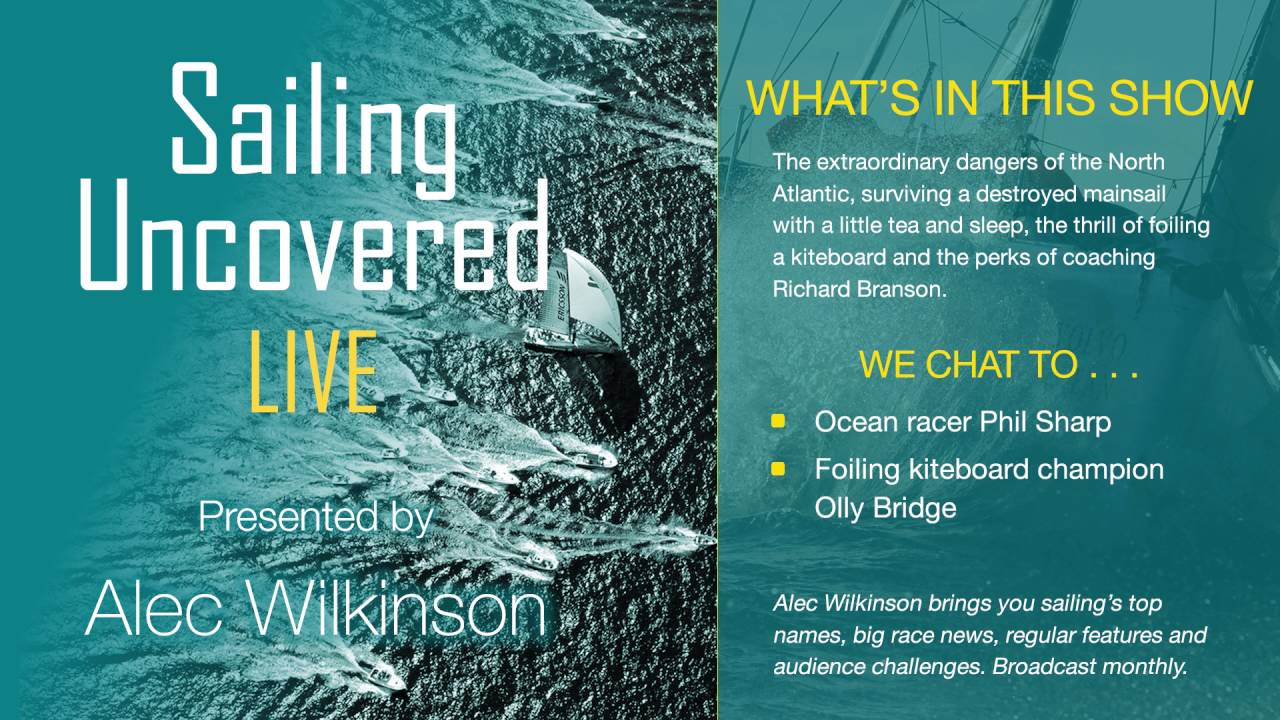 Sailing Uncovered - Episode 1