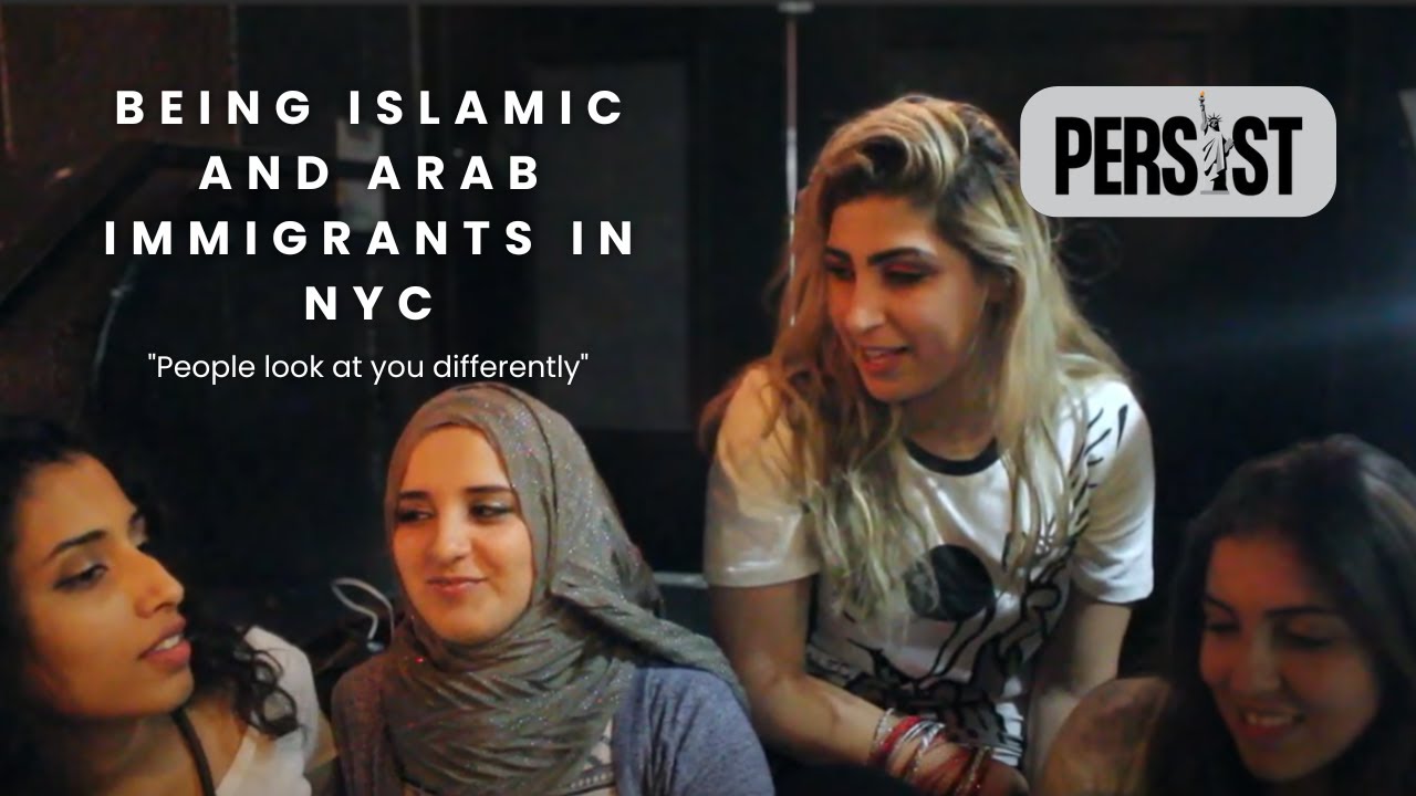 Being Islamic and Arab Immigrants in NYC - 
