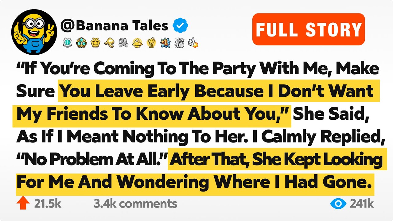 “If You’re Coming To The Party With Me, Make Sure You Leave Early Because I Don’t Want My Friends…