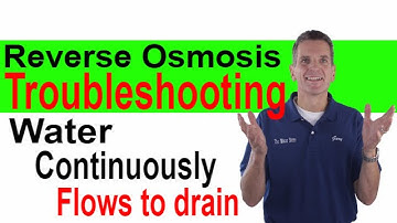 Reverse Osmosis Troubleshooting Water Continuously flows to Drain