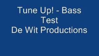 Tune Up! - Bass Test