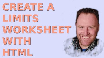 Creating a Limits by Tables Worksheet with HTML and LaTeX