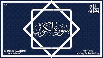 Surah Al-Kawthar | سورة الكوثر | Urdu & English Translation | Mishary Rashid Al Afasy