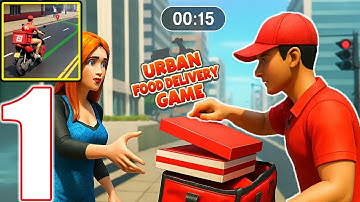 Urban Food Delivery Game -Gameplay Walkthrough Part 1(ios,Android)