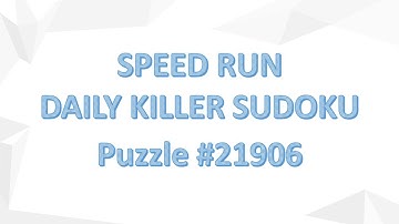 Speed Run Daily Killer Sudoku. Puzzle #21906