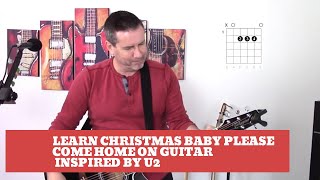 How to play Christmas (Baby Please Come Home) on guitar. Inspired by U2