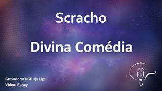 Scracho - Divina Comédia (Karaoke)