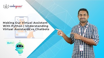 Making Our Virtual Assistant with Python | Understanding Virtual Assistants vs Chatbots | Part 1