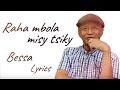 Raha mbola misy tsiky  bessa lyrics