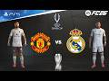 FC 26 - Real Madrid vs Man United | UEFA Super Cup Final | Courtois vs Diogo Dalot epic battle
