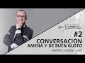 📻 Conversación amena y de buen gusto #2 (S. Hábitos De La Boca: 4/4)  - Andrés Corson - 23 Sep 2007