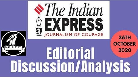 26th October 2020 | Gargi Classes Indian Express Editorial Analysis/Discussion