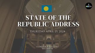 STATE OF THE REPUBLIC ADDRESS 11th OEK 6th JOINT SESSION ON SORA THURSDAY APRIL  25, 2024 by Palau Wave Productions 587 views 3 weeks ago 2 hours, 11 minutes