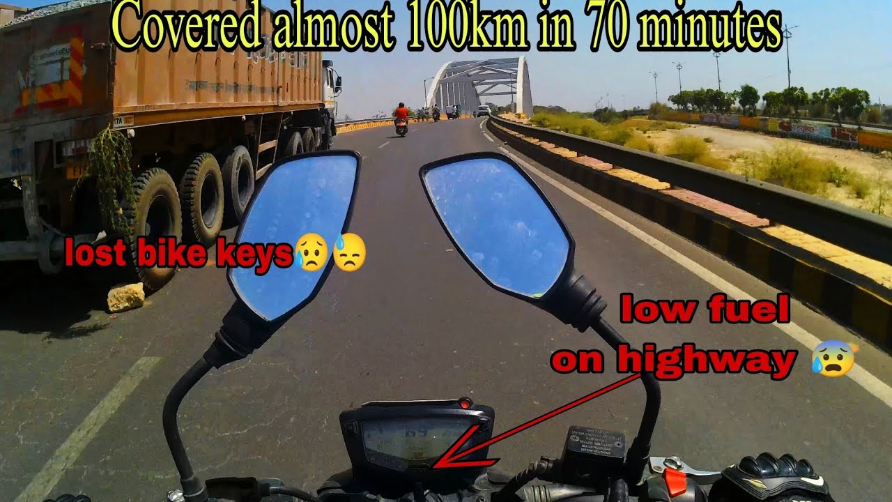 Lost bike key low fuel on highway 100 km in an hour YouTube
