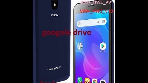 Symphony V99+ Plus  Flash File Official Customer Care File 100% OK, Hang Logo, Dead Boot Recover