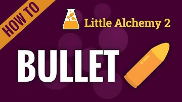How to make a BULLET in Little Alchemy 2