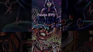 Raven Fp Vs Trigon