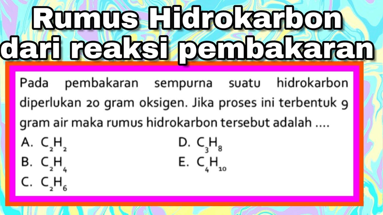 Menentukan Rumus Hidrokarbon dari Sebuah Hasil Reaksi