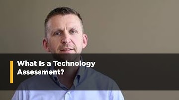 What Is a Technology Assessment?