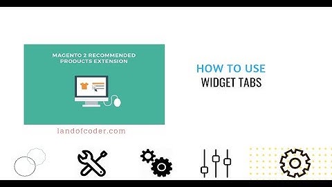 How to Use Widget Tabs Effectively in Magento 2 Recommended Products | Landofcoder Tutorials