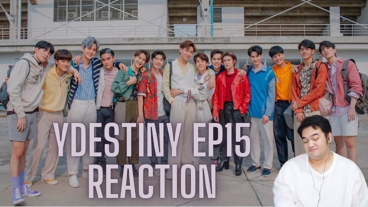 Reaction Y-Destiny EP.15 ตอนจบ | หรือเป็นที่พรหมลิขิต - YouTube