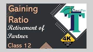 Gaining Ratio Retierment or Death of Partner Accounts Class 12 - Explained with Animation