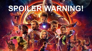 🔴LETS TALK ABOUT AVENGERS INFINITY WAR!!!! (SPOILERS!)