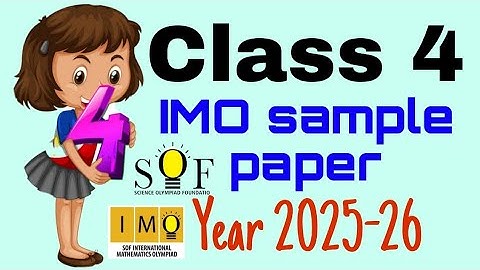 Class 4 IMO sample paper  2025-26 | IMO sample paper | Maths olympiad for class 4