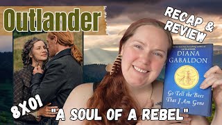 Soul of a Rebel Outlander Season 8 Ep 1 | FAN RECAP & REVIEW