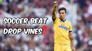 Soccer Beat Drop Vines #53