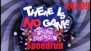 There is no Game : Wrong Dimension Speedrun in 1:47:08