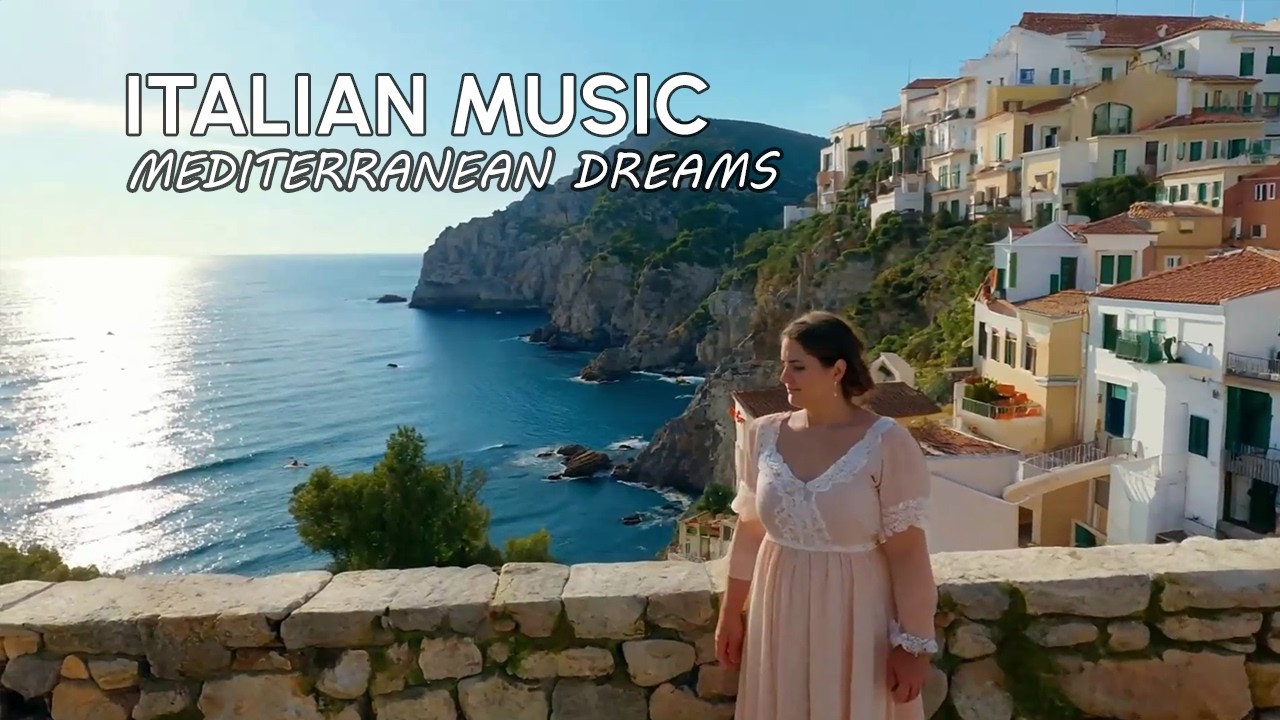 Morning Coffee & Italian Music 🌊 Scenic Coastal Italy & Chill Mediterranean Music 🏡🌊