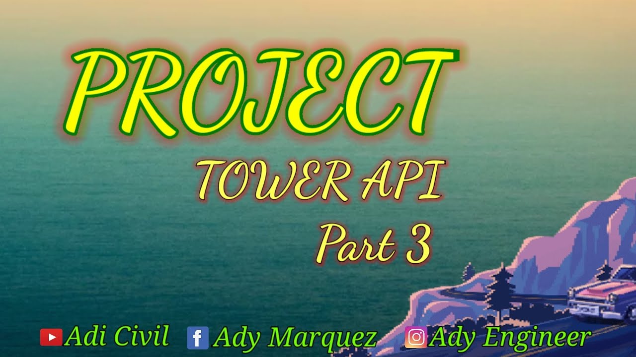 Project Tower Api II Part 3 - YouTube