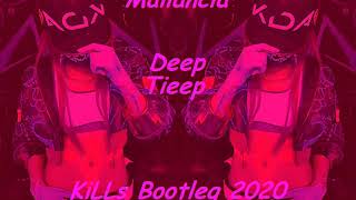 MALLANCIA - DEEP TIEEP (KILLS BOOTLEG 2020) +Download