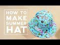 How to make a summer hat | DIY hat tutorial ❤❤ Adult version  | 只有自己做的帽才不会与人撞帽🎀