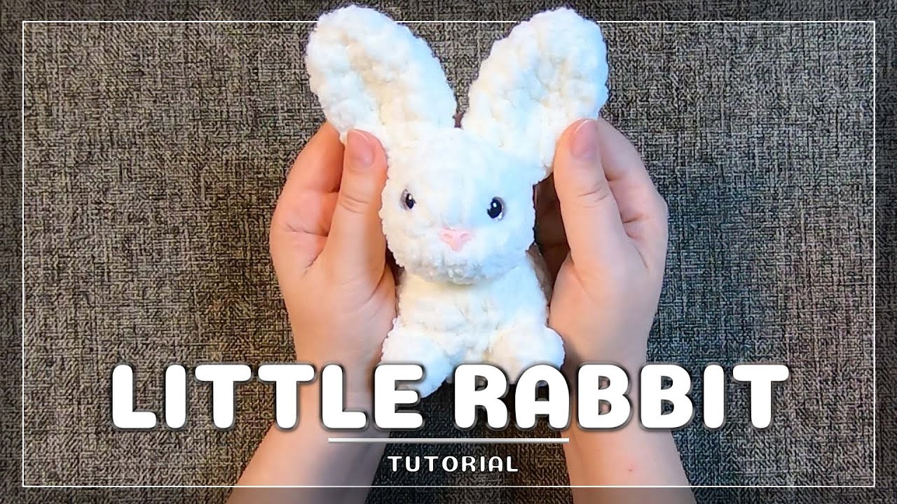 How to crochet a LITTLE RABBIT using plush yarn | Crochet Pattern for ...