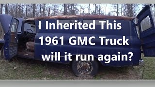 I Inherited A 1961 GMC Panel Truck!