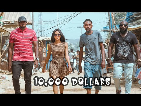 TEN THOUSAND DOLLARS (YAWA SKITS, Episode 25)