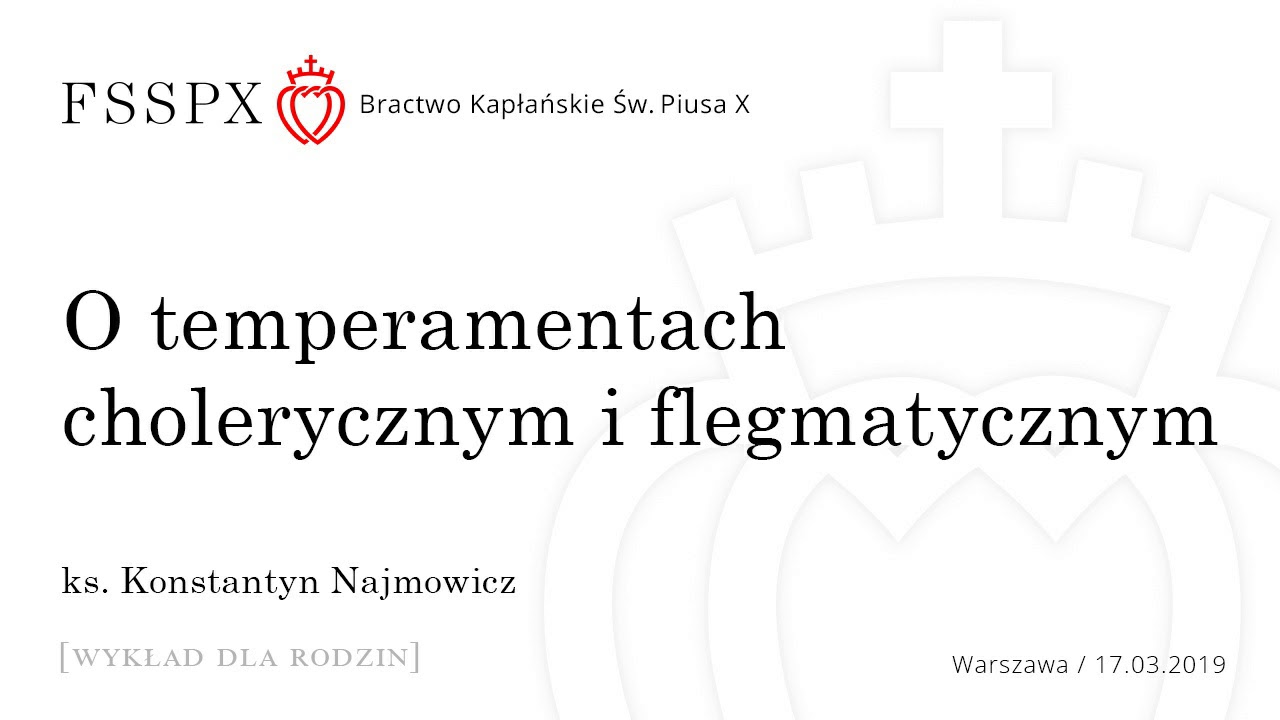 O temperamentach cholerycznym i flegmatycznym
