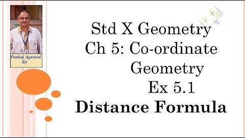 Std X Geometry Ch 5 Coordinate geometry Introduction of Distance formula updated