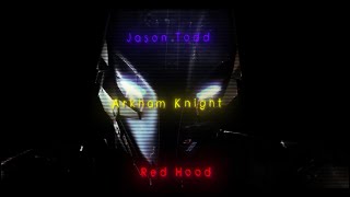 [Arkham Knight/Red Hood]-Edit